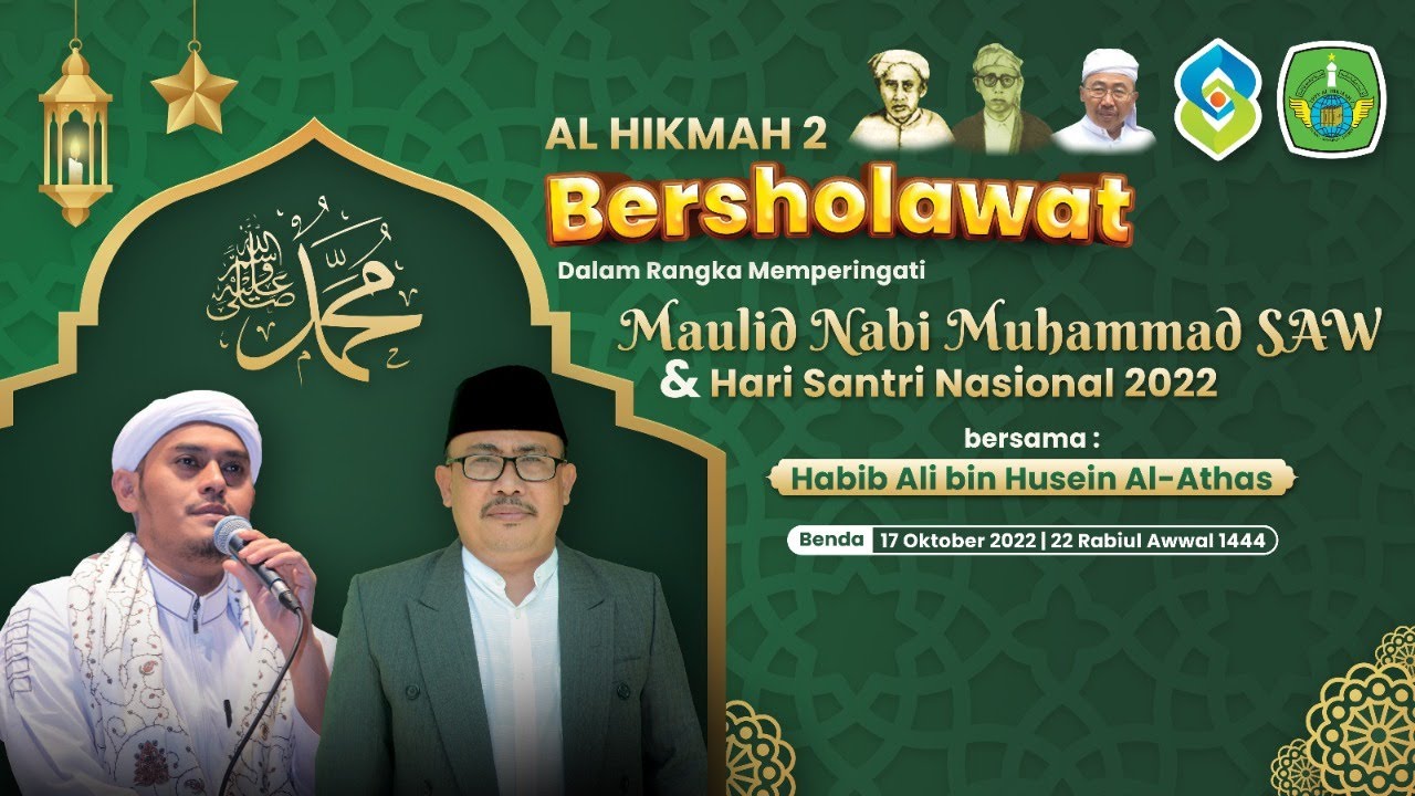ALHIKMAH 2 BERSHOLAWAT | Memperingati Maulid Nabi Muhammad SAW Bersama HABIB ALI BIN HUSEIN AL ATHAS