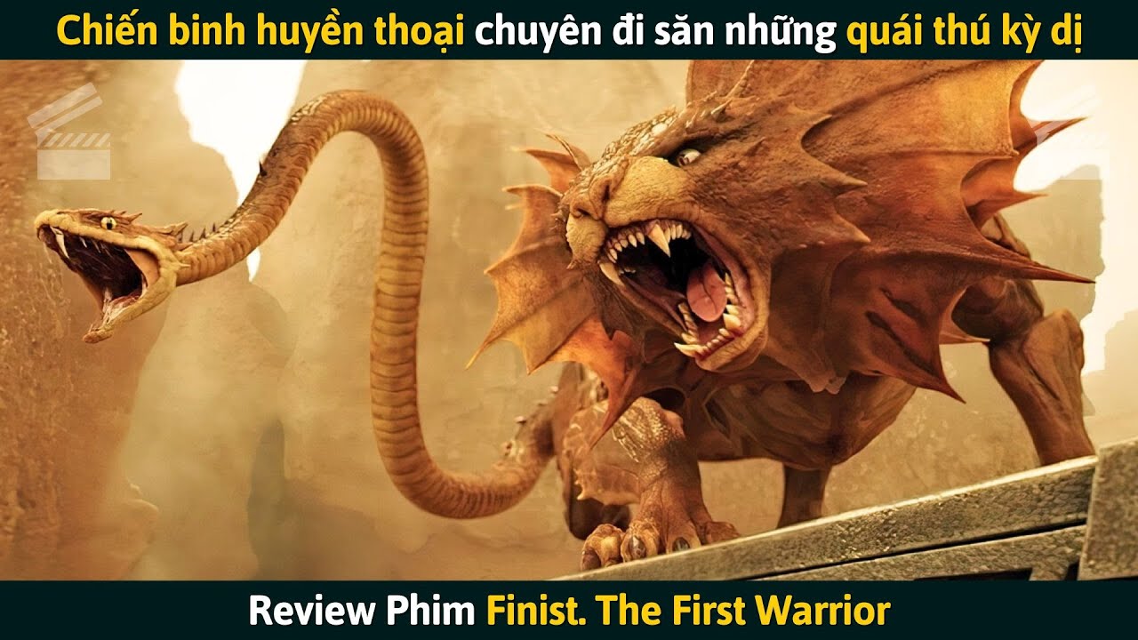 [Review Phim] Chiến Binh Huyền Thoại Chuyên Đi Săn Những Quái Thú Kỳ Dị