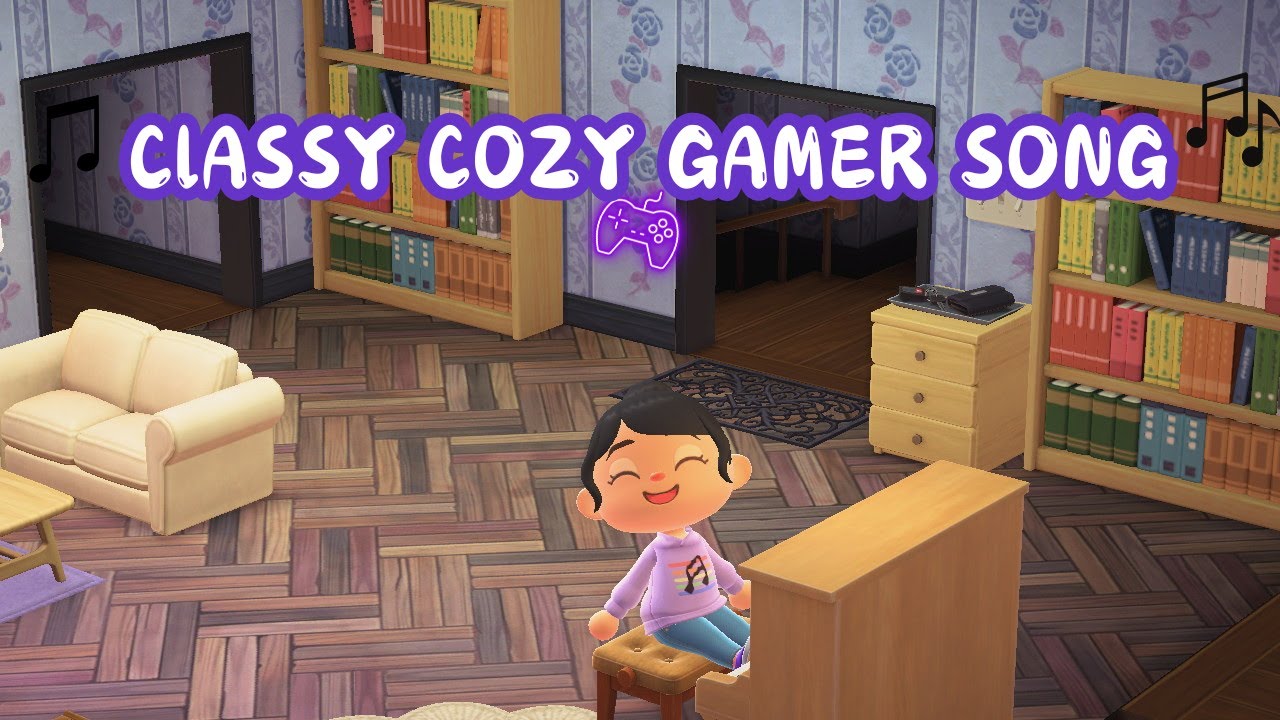 Official Classy Cozy Gamer Song Anthem