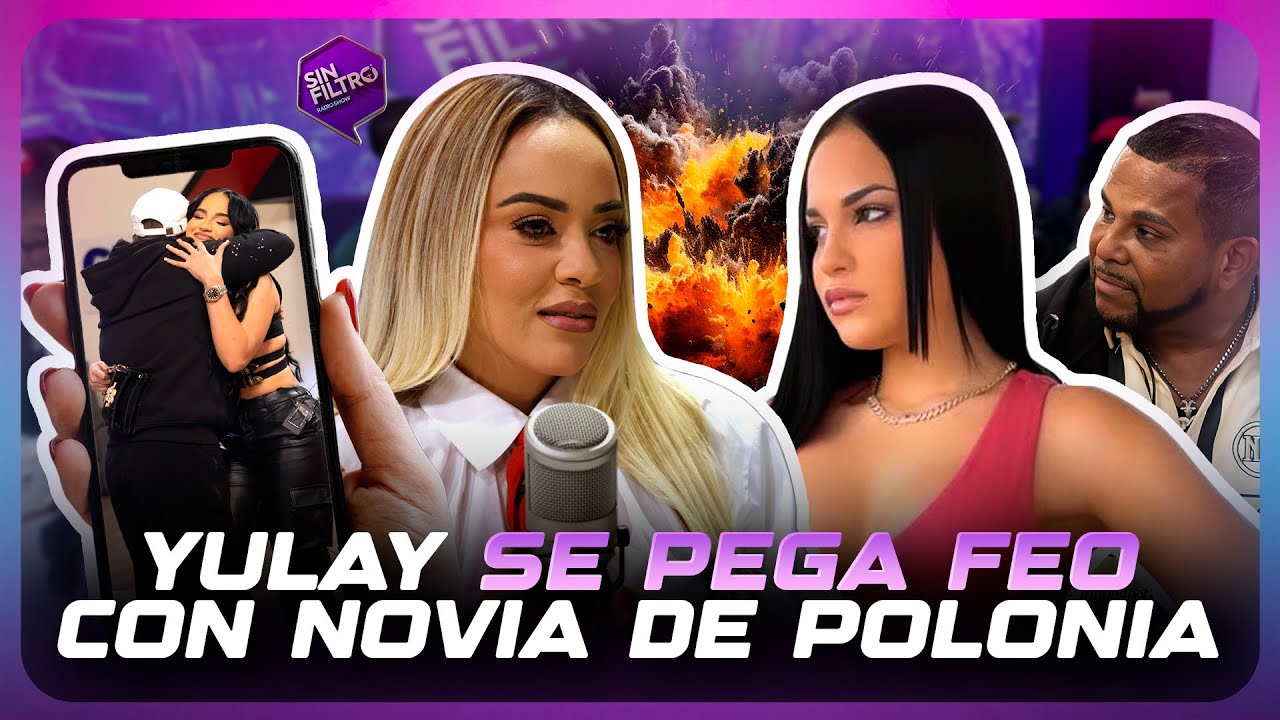 YULAY SE PEGA FEO CON NOVIA DE LUIS POLONIA: “NO ESTÁS ENAMORADA”