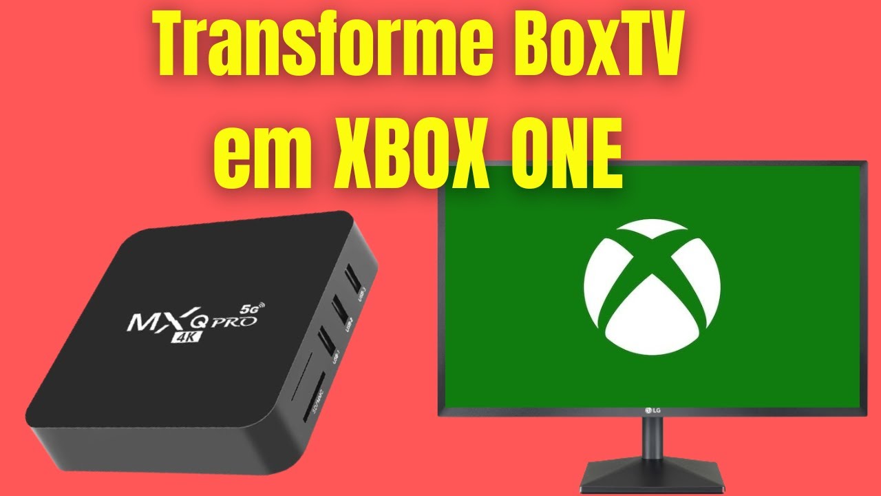 Como Transforme qualquer BoxTV em XBOX ONE xCloud
