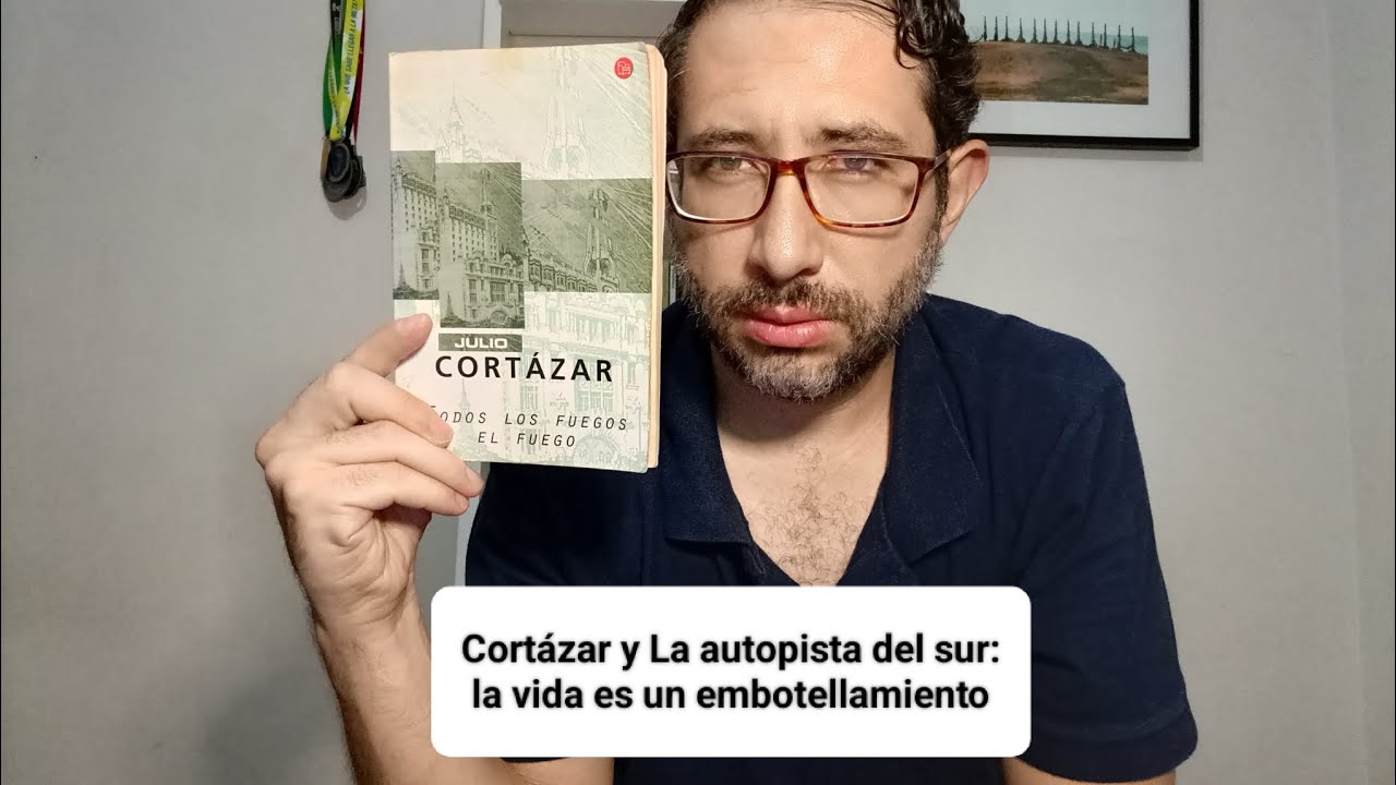 Cortázar y La autopista del sur: la vida es un embotellamiento