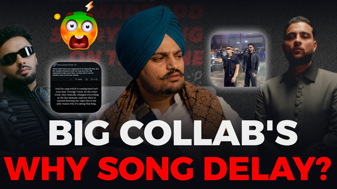 Song Delay | Big Collab in Album | Sidhu Moose Wala | Navaan Sandhu | Shubh | Karan Aujla 
