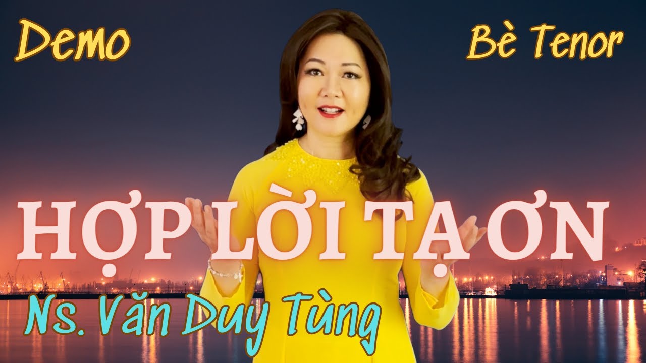 Hợp Lời Tạ Ơn - Demo Bè Tenor | Ns. Văn Duy Tùng | Thanh Vân #thanhca #cahieple #hieple