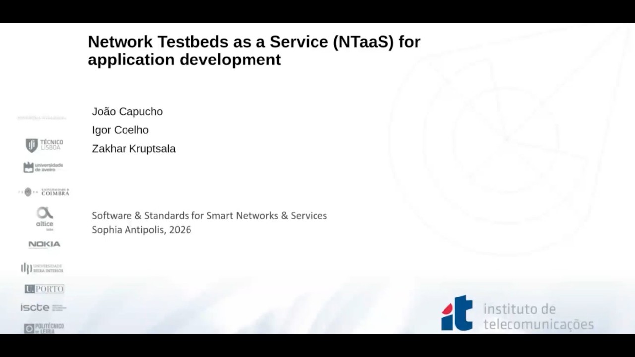SNS4SNS 2026 Tutorials & Demos: Network Testbeds as a Service (NTaaS) based on ETSI SDG - IT Aveiro