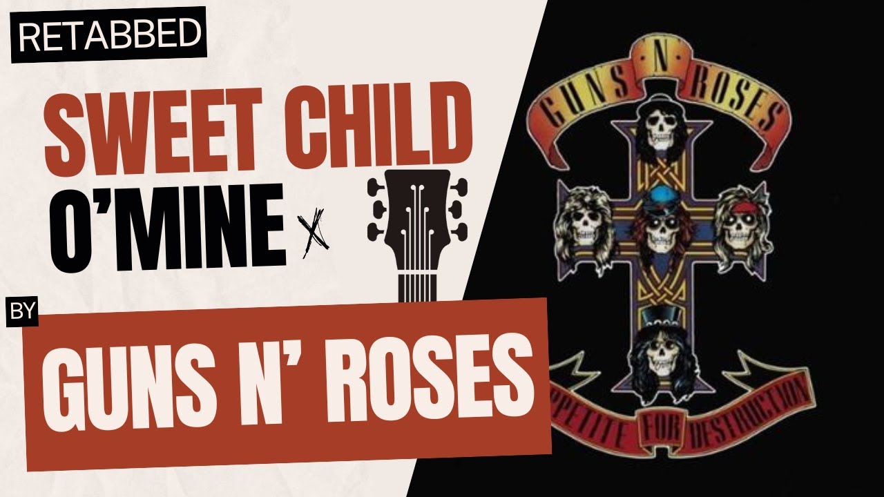 Guns N' Roses – Sweet Child O' Mine | Guitar Tab | Guitar Tutorial | Full Guitar Transcription