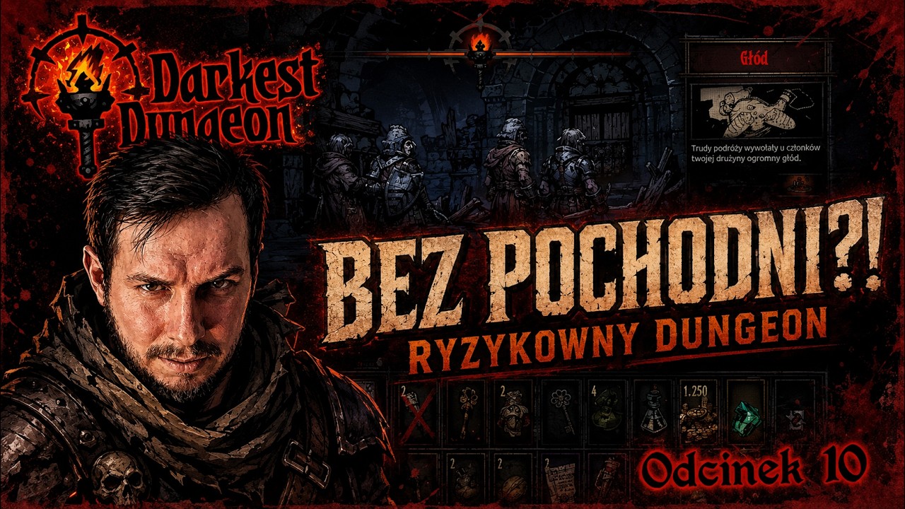 Darkest Dungeon – Ryzykowny Dungeon bez kupowania pochodni (Odc. 10 | Gameplay PL)