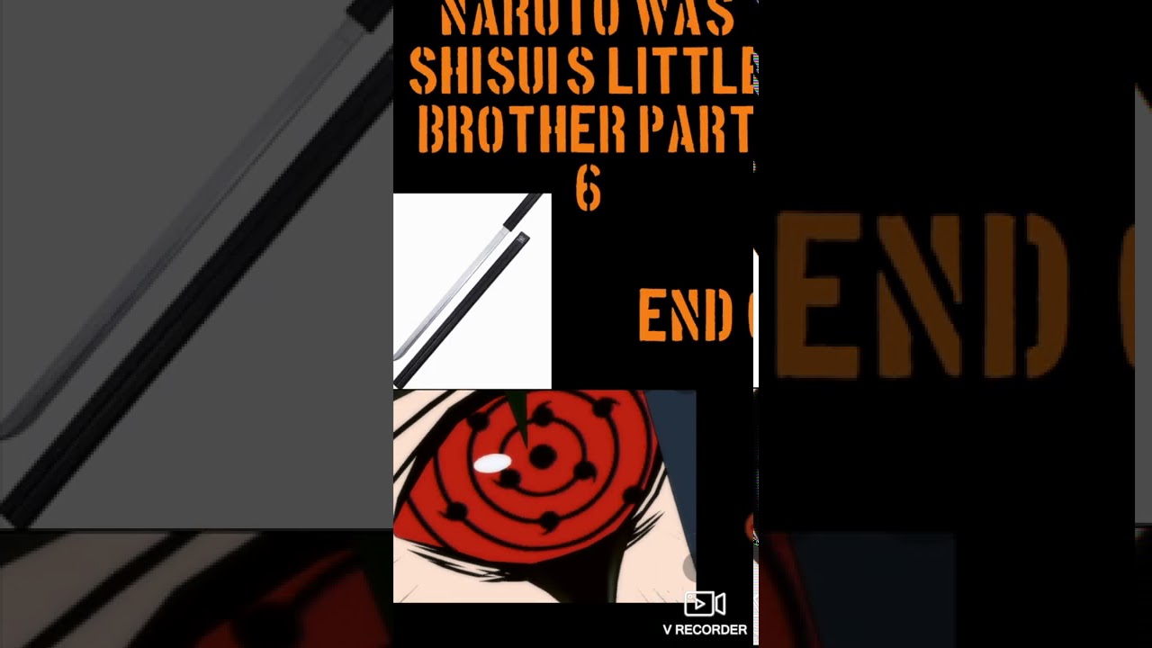 What if Naruto Was Shisui's Little Brother Part 6 End Of Season 1