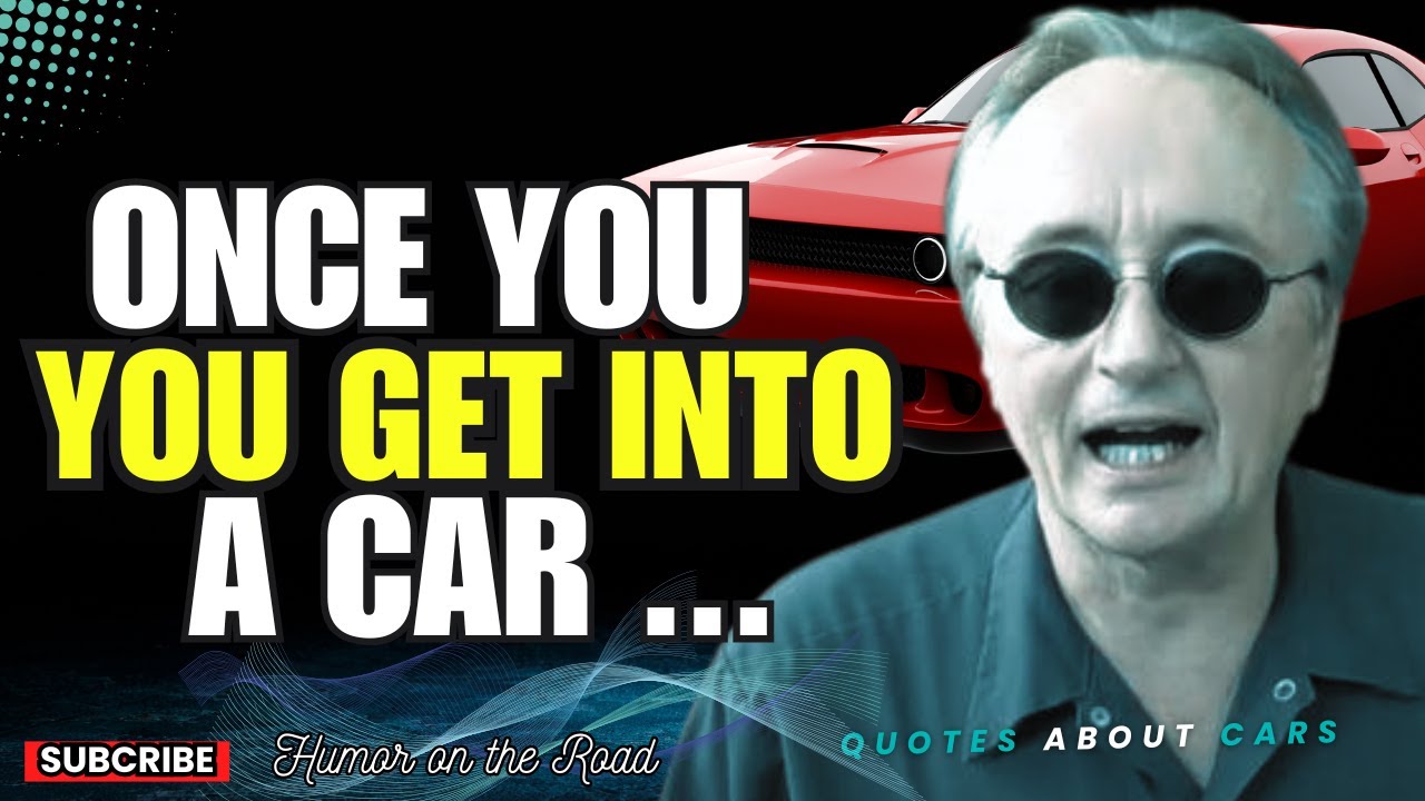 THE BEST CAR SAFETY Inspiration, Humor and Passion Car's Quotes) LISTEN TO THE END