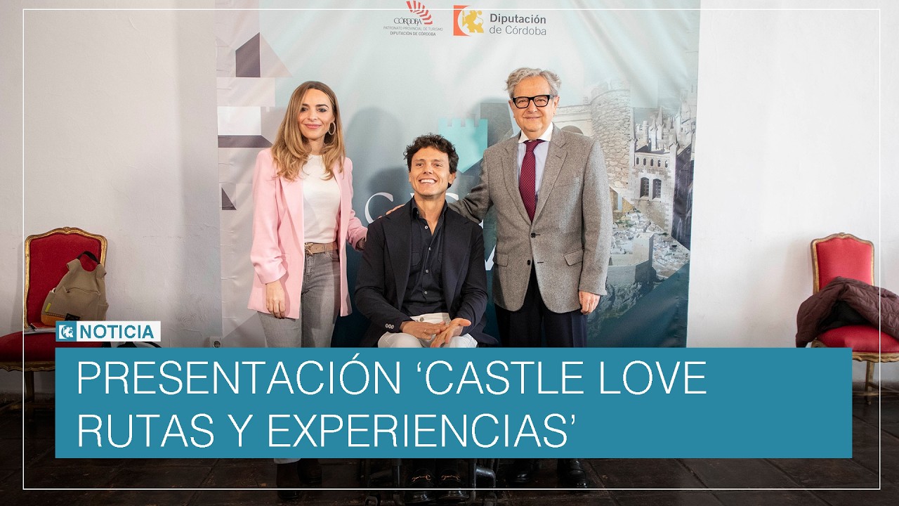 Presentación del Nuevo Producto Turístico ‘CASTLE LOVE: Rutas y Experiencias’