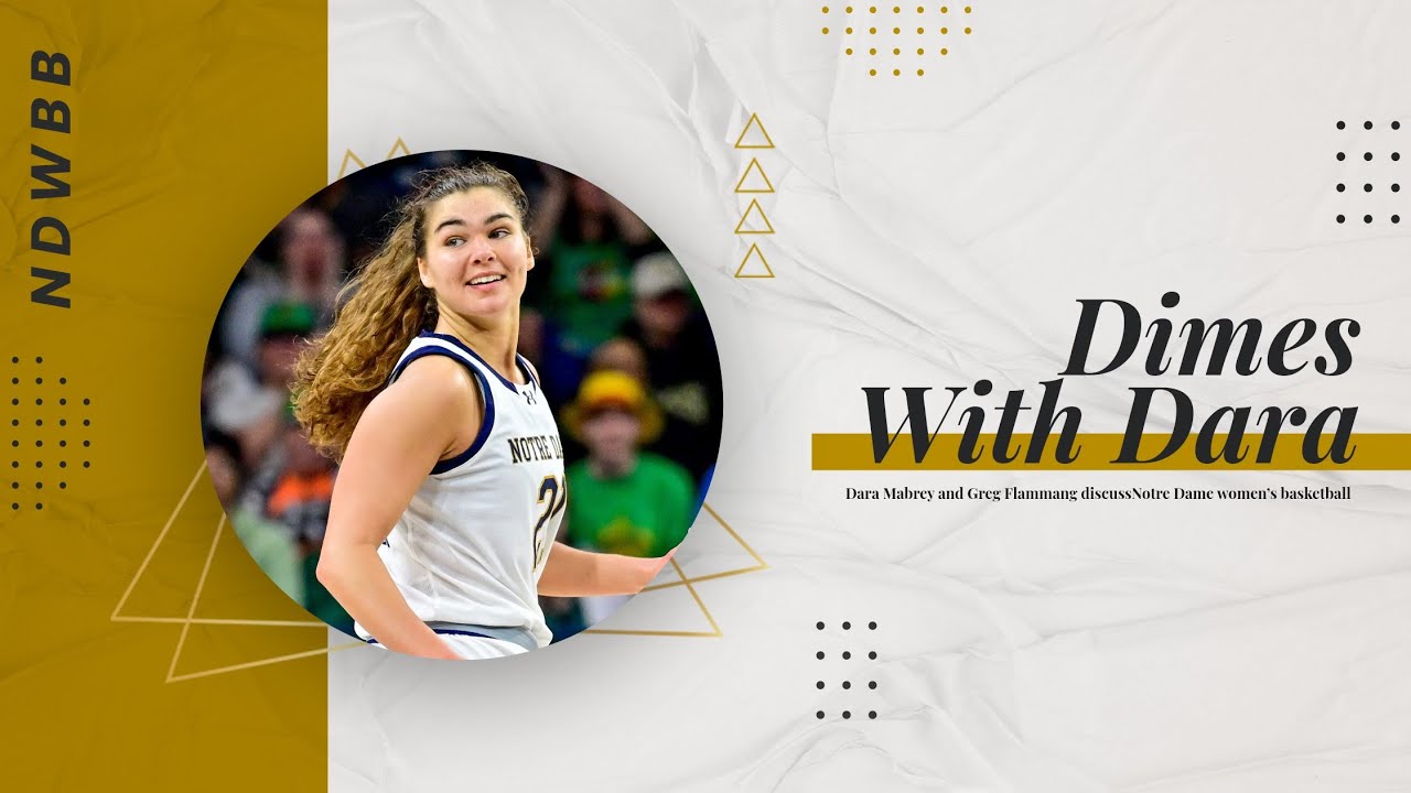 Dimes with Dara | Notre Dame's Maddy Westbeld On Basketball, Coffee, Meditation, and Winning Streaks