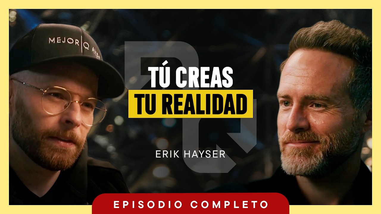 El poder de crear tu realidad: Erik Hayser comparte su filosof&iacute;a | Mejor Q' Ayer con G&uuml;ero Franco