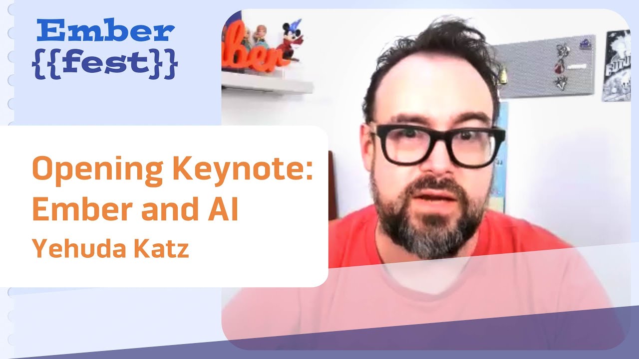 Opening Keynote: Ember and AI - Yehuda Katz