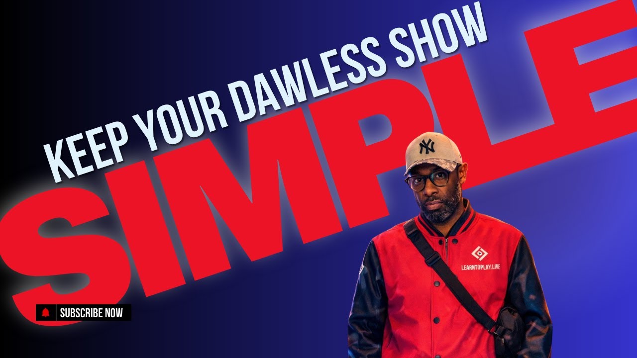 This is how you keep your dawless show simple&nbsp;| And how&nbsp;to NOT overcomplicate things