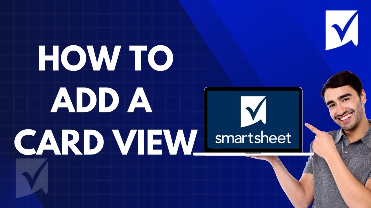 Как добавить карточное представление в Smartsheet | Краткое руководство 2026 года