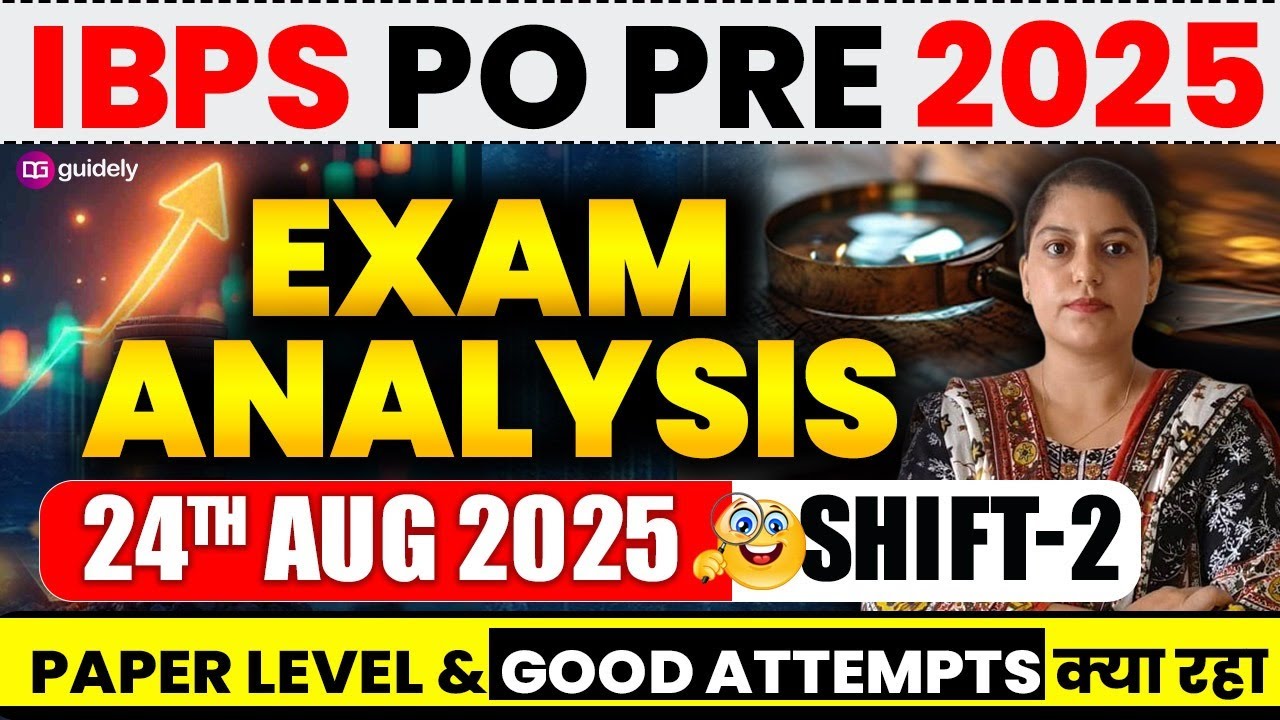 📢IBPS PO Pre Exam Analysis 2025 (24 Aug - Shift 2)| IBPS PO Pre Exam Analysis | Marks Distribution