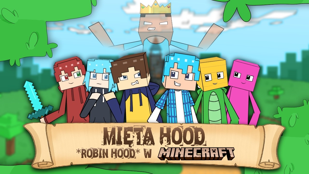 🏹 Mięta Hood &ndash; Robin Hood w MINECRAFT! | Animacja 🎥