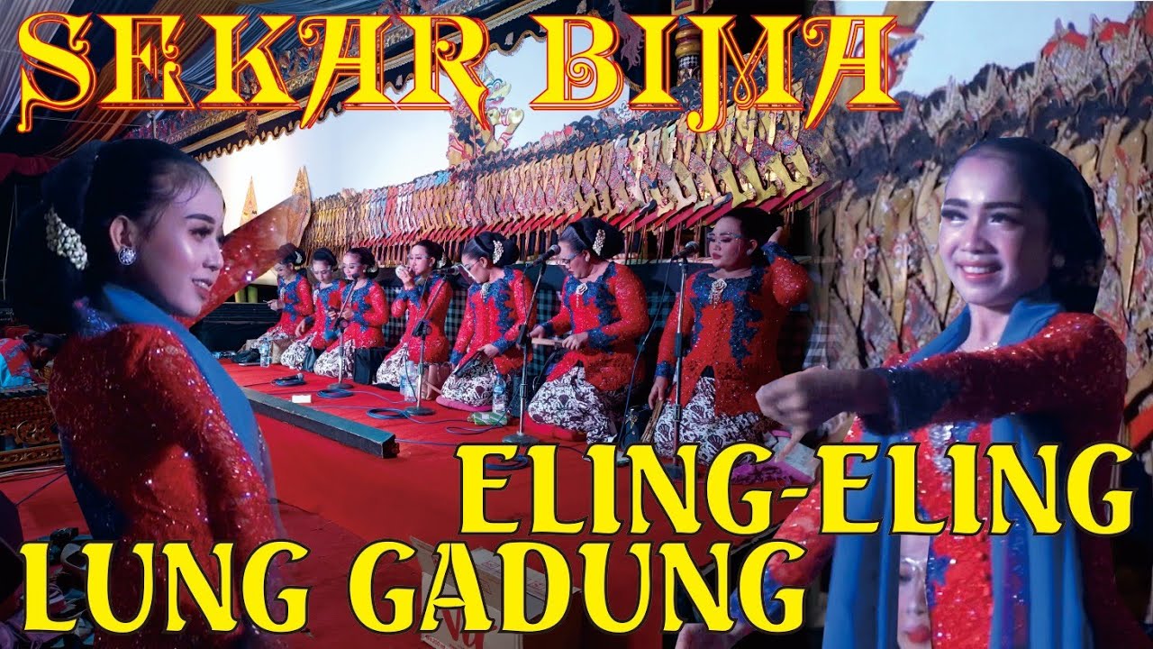 LUNG GADUNG LABAS ELING ELING KARAWITAN SEKAR BIMA