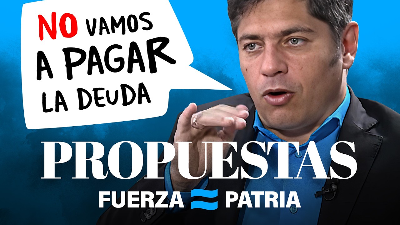 An&aacute;lisis de las PROPUESTAS OFICIALES del FUERZA PATRIA