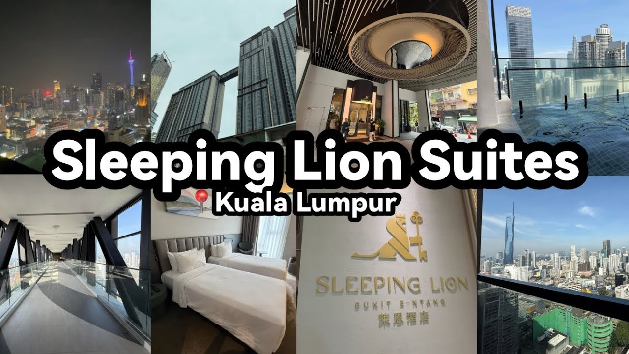 Sleeping Lion Suites, Kuala Lumpur – The Best Hotel Stay in Bukit Bintang, KL City