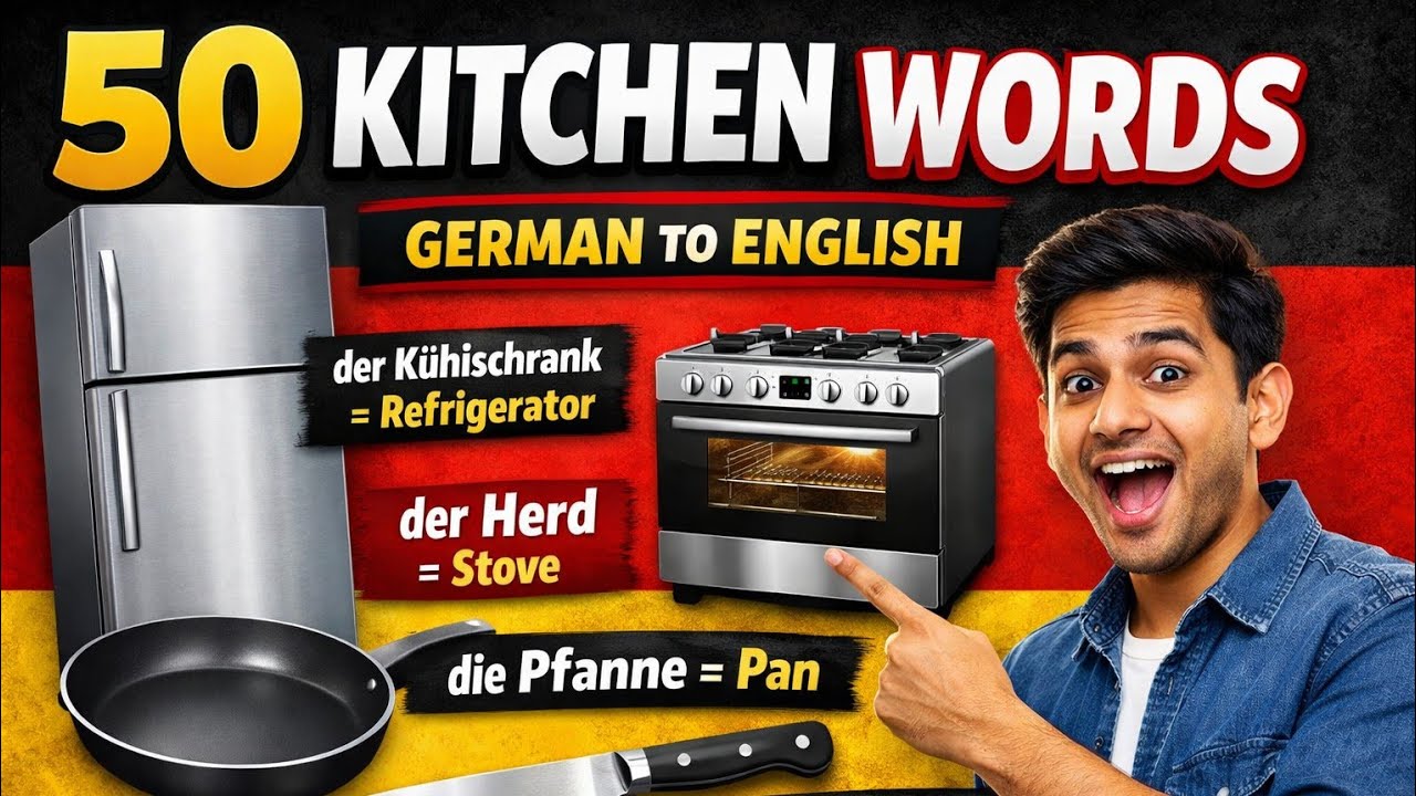 50 Kitchen Items in German and English: Ultimate Vocabulary List for Everyday Learning (A1–B2 Guide)