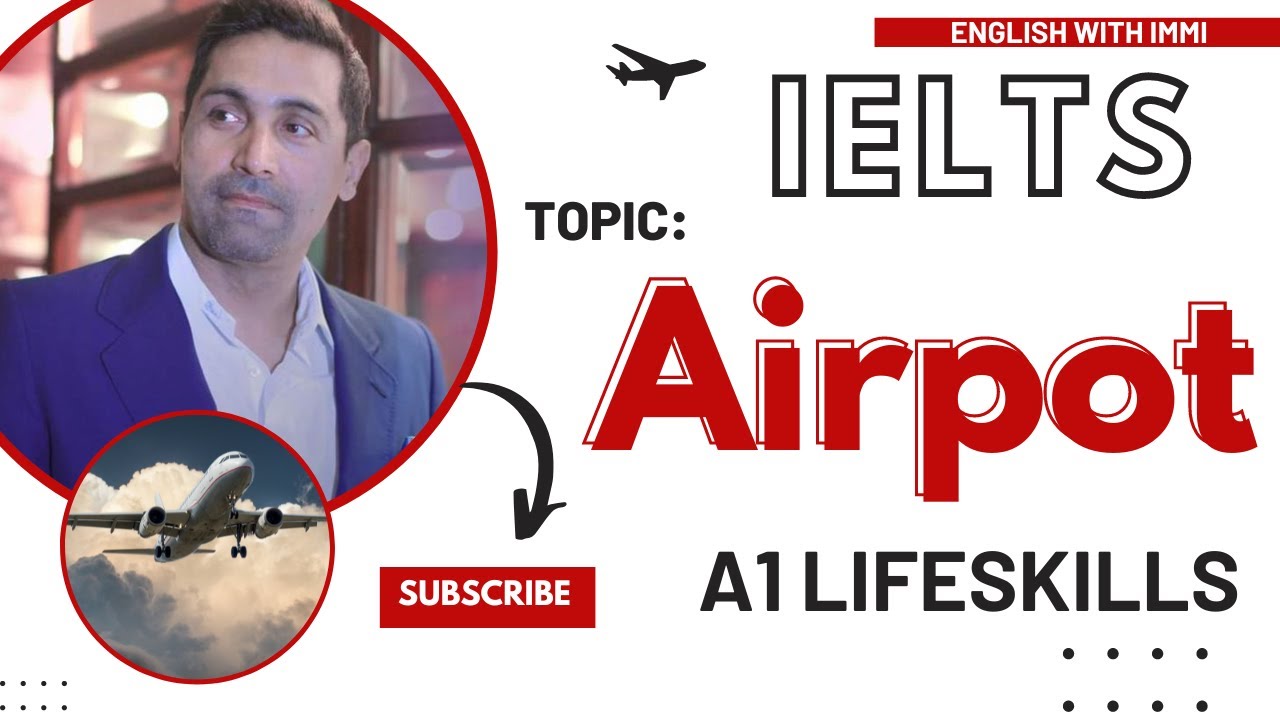 AIRPOT| IELTS A1 life skills | AIRPOT conversation Topic | questions & answers on AIRPOT | A1