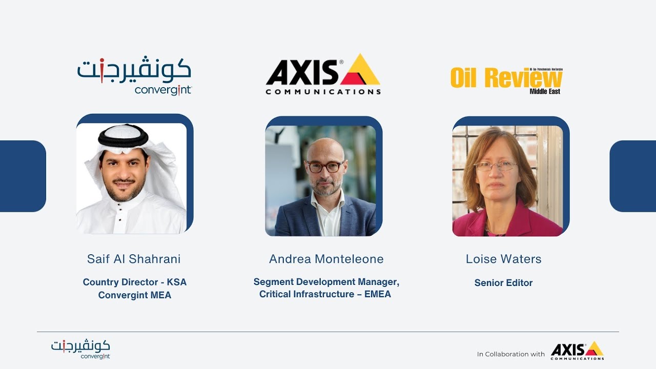Webinar | Transforming Oil and Gas Operations with AI-Driven Surveillance | Convergint MEA