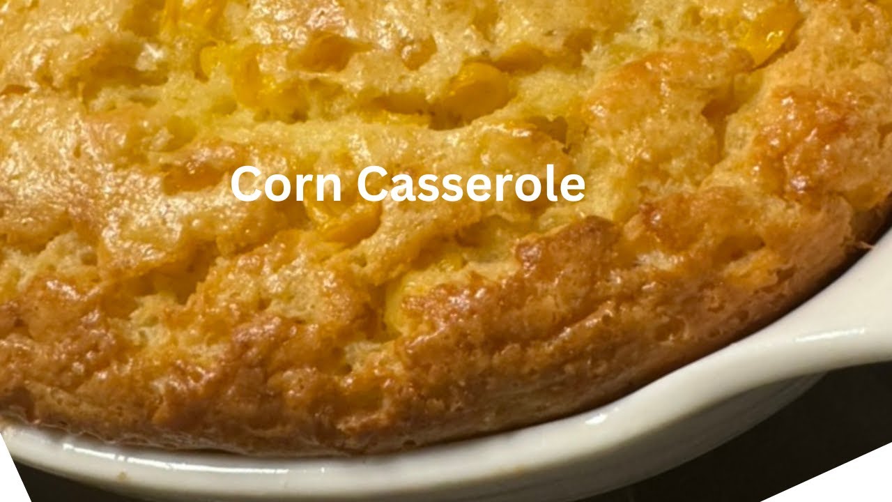 Corn Casserole | Fast Thanksgiving Sides | 