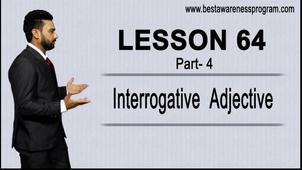 interrogative adjective, easy understandable of interrogative adjective with example