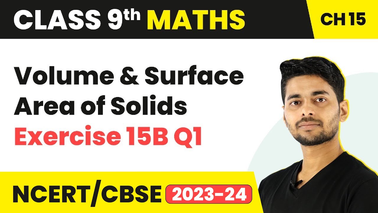Ex 15B Q1 (RS Aggarwal) - Volume and Surface Area of Solids | Class 9 Maths Chapter 15 | CBSE 2024