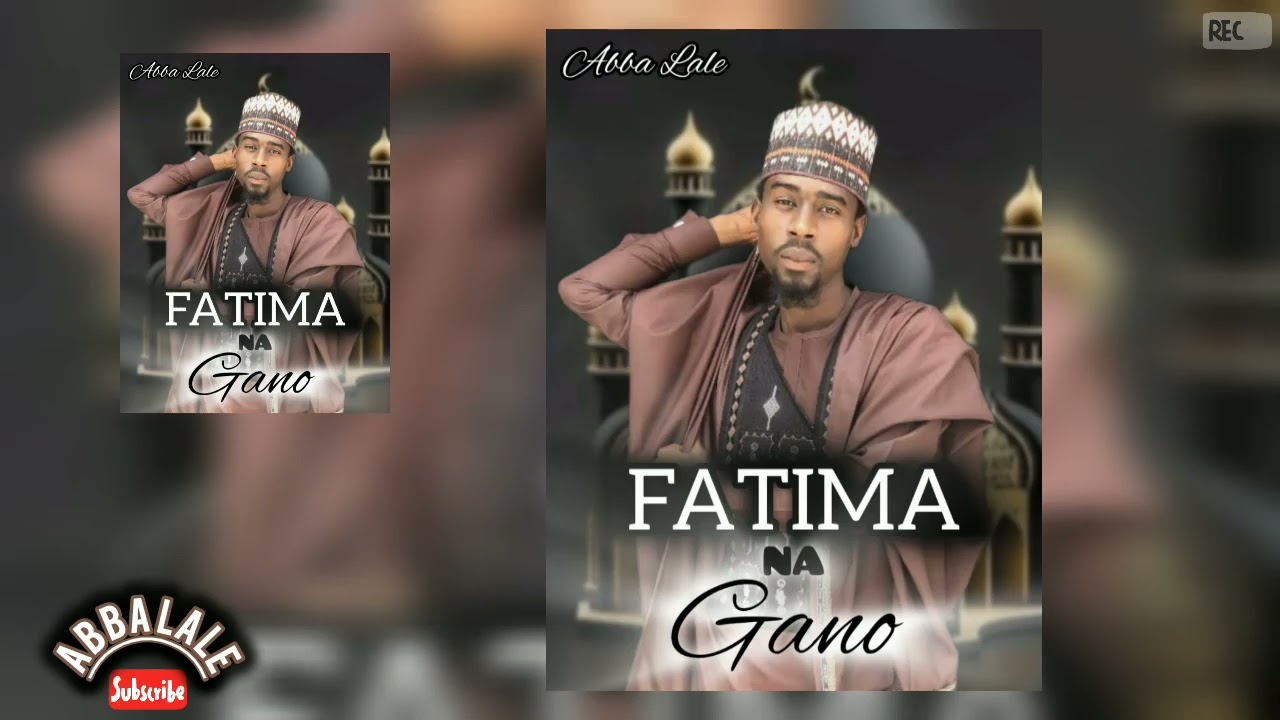 ABBA LALE FATIMA NA GANO