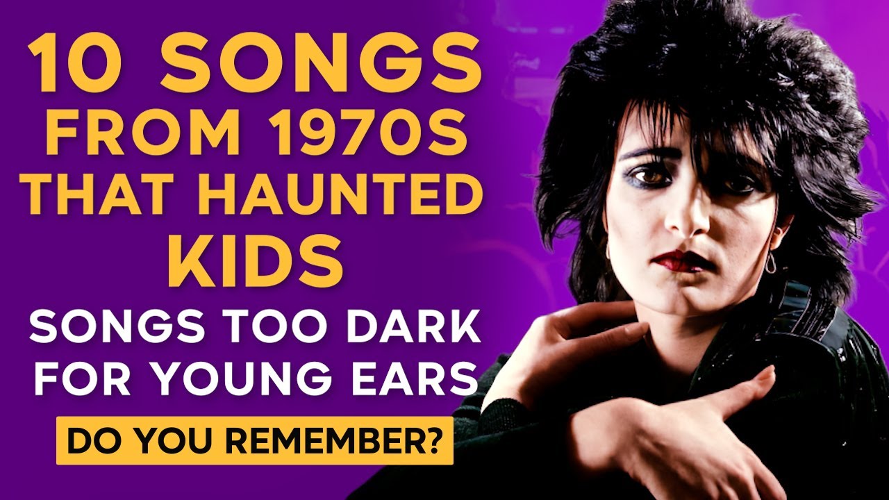 10 Songs That Traumatized 70s Kids