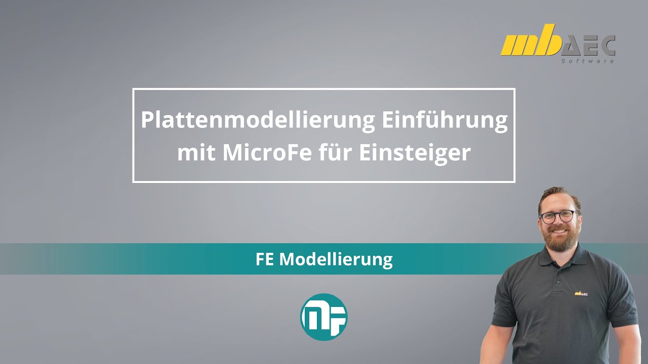 Plattenmodellierung Einf&uuml;hrung mit MicroFe f&uuml;r Einsteiger - FE Modellierung