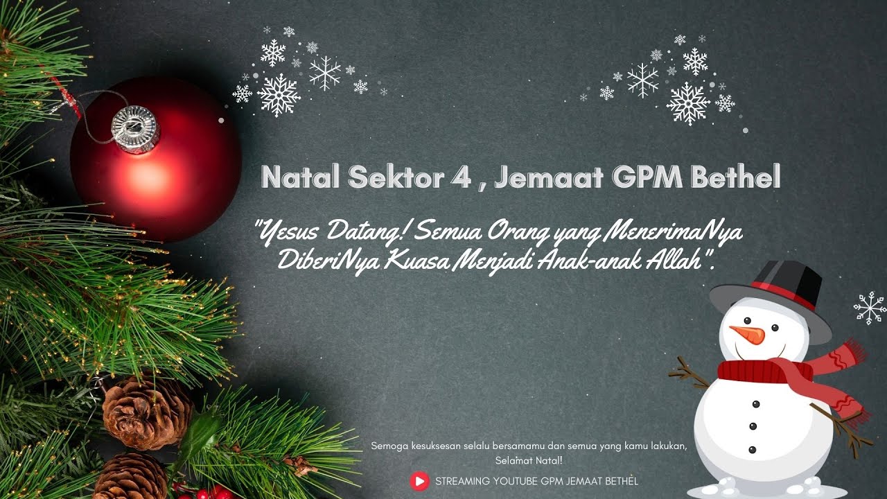 NATAL SEKTOR 4 JEMAAT GPM BETHEL | GEREJA JOSEPH KAM