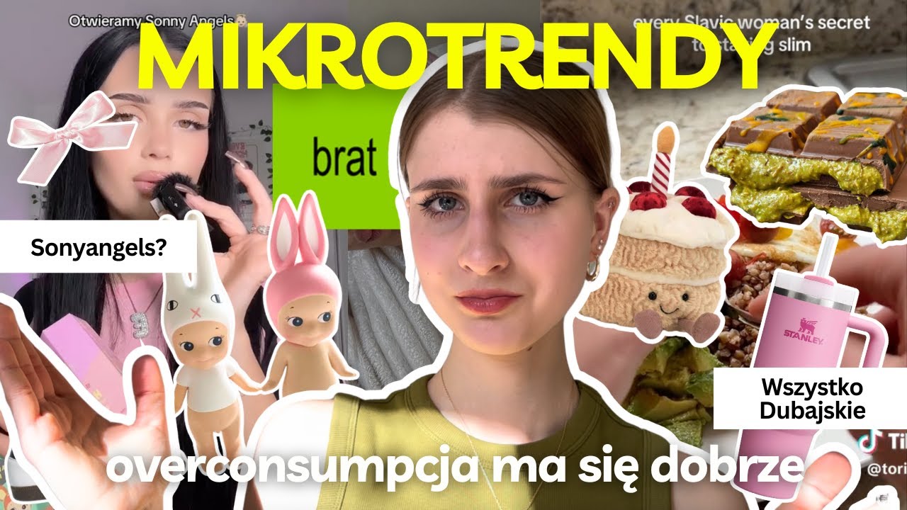 Epidemia MIKROTRENDÓW (Sony angels, Brat, Stanley cups, Slavic Doll Diet, Pilates Obsession...)