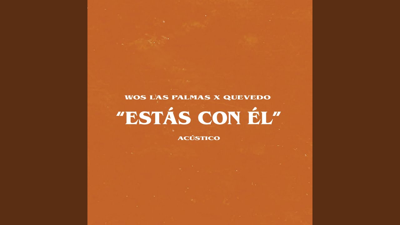 Estás con él (Acústico)
