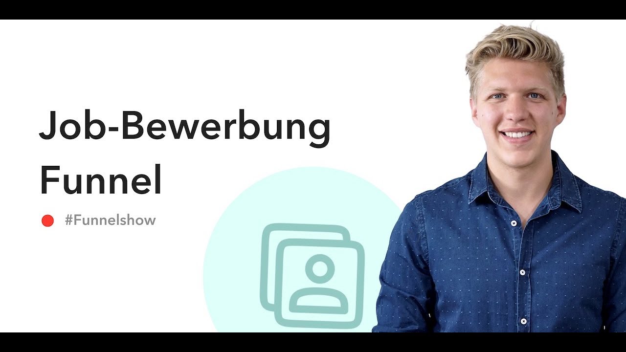 BEWERBUNGS-FUNNEL - Das sind die wichtigsten Hacks