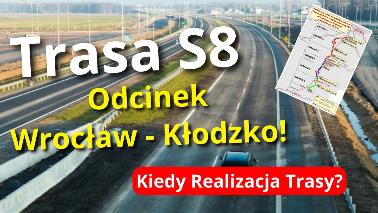 Trasa Wrocław - Kłodzko w Realizacji! Kiedy Droga Ekspresowa S8 na Południu Będzie Zrealizowana?