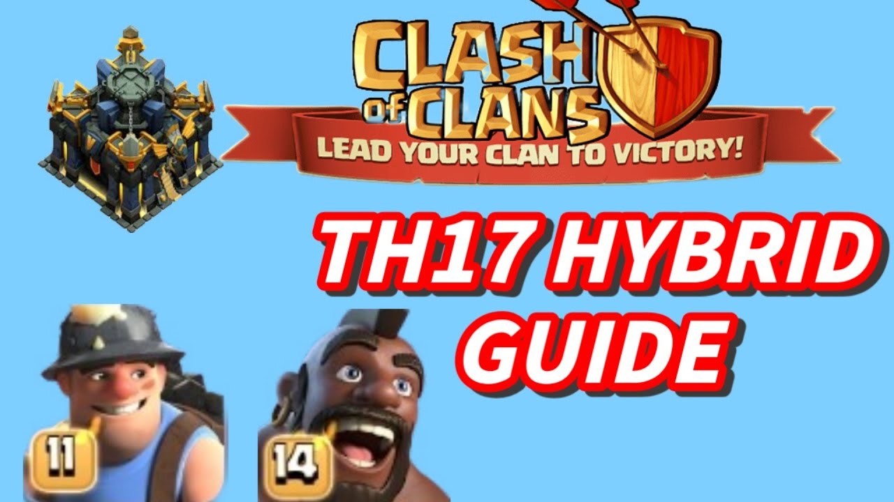 Best TH17 QC Hybrid Attack Guide