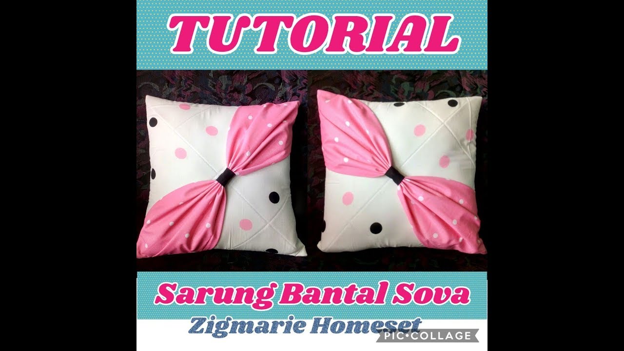 DIY - TUTORIAL sarung bantal sova dengan pita #covercushion