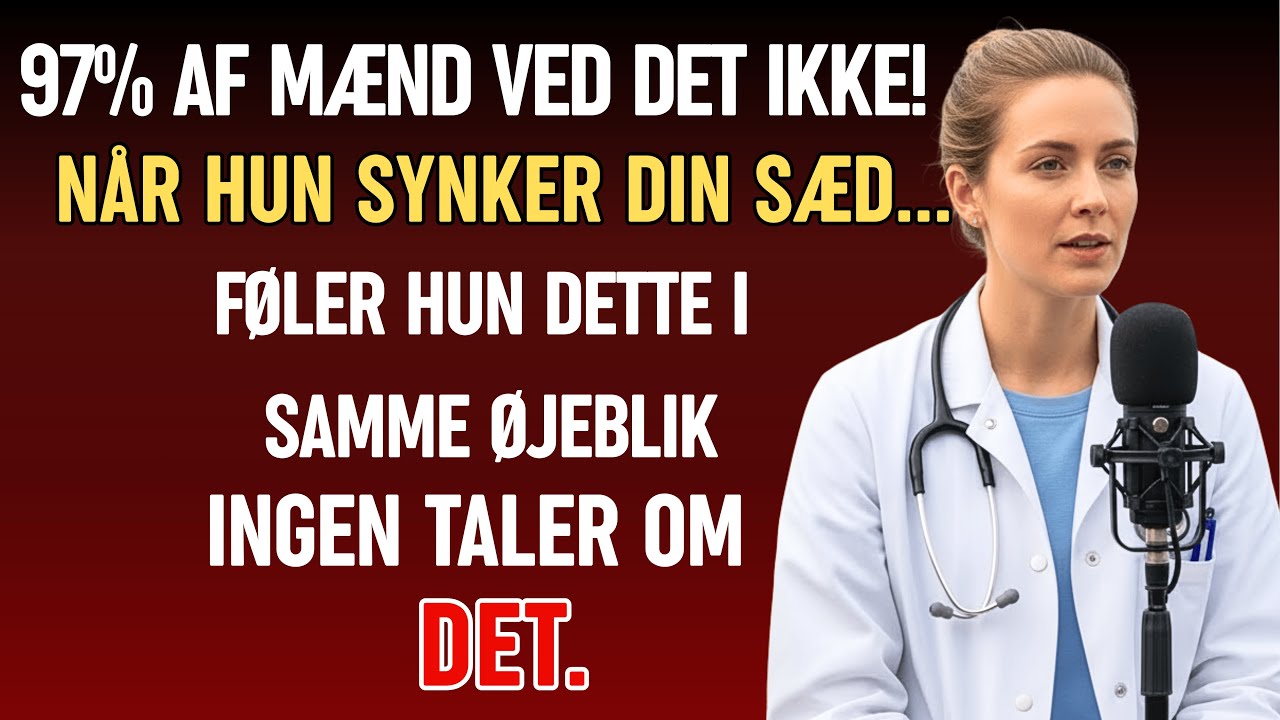 Når hun synker din sæd - Hvad der VIRKELIG sker i hendes krop (Videnskaben bag intimiteten)