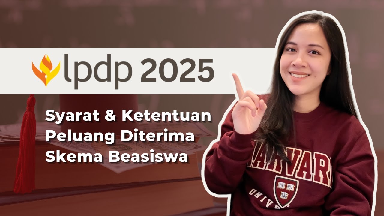 LPDP 2025 | Peluang Diterima, Perubahan Syarat & Ketentuan, Kewajiban Kontribusi, dan lain-lain