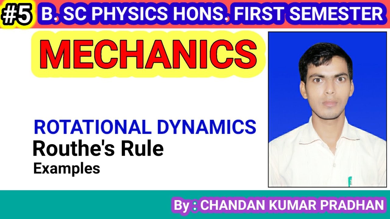 ROTATIONAL DYNAMICS: Routh's Rule