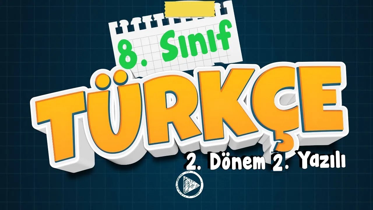 8. SINIF TÜRKÇE YAZILI HAZIRLIK | 2. Dönem 2. Yazılı | 2025
