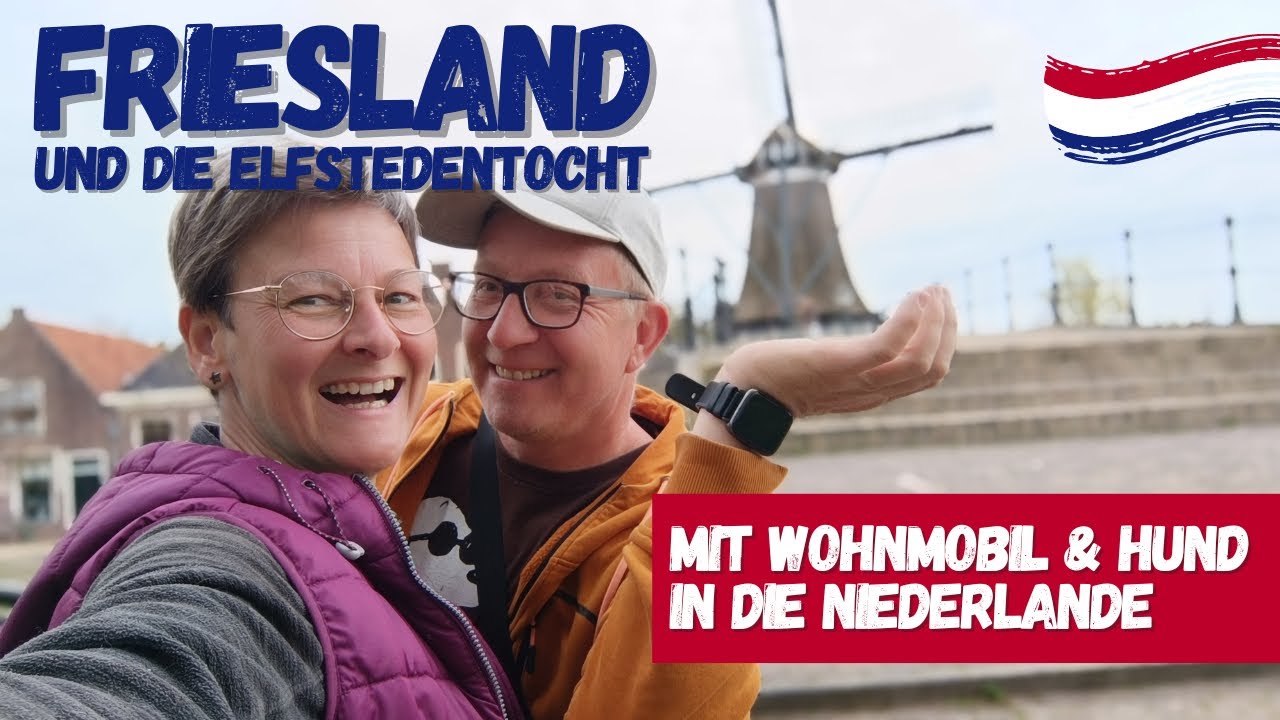 Friesland 🇳🇱  Elfstedentocht Ijsselmeer | Stavoren, Sloten | Wohnmobil Reisebericht Holland