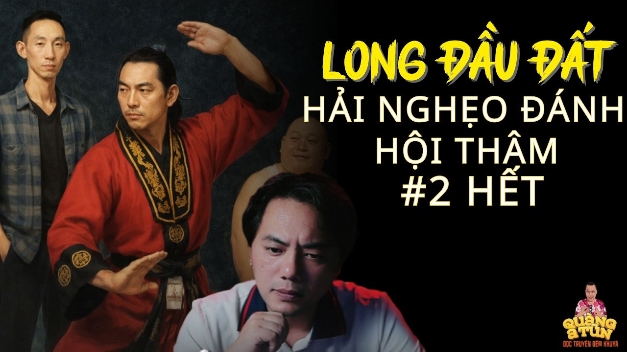 TRUYỆN MA QUÀNG A TŨN 2026 : HẢI NGHẸO LONG ĐẦU ĐẤT ĐÁNH XHT I #2 - CHUYỆN MA PHÁP SƯ