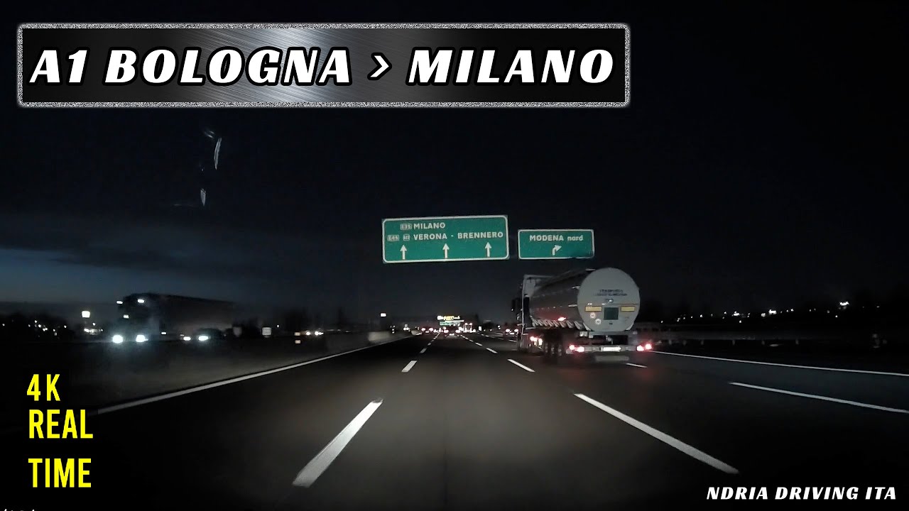 A1 Bologna - Milano di Notte 🇮🇹 | Dashcam 4K | Autostrada del Sole