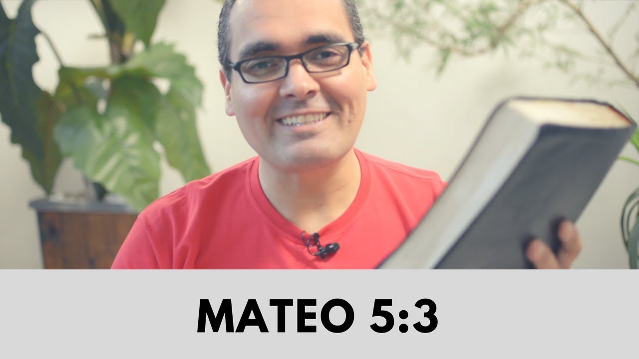 Reflexiones - Mateo 5:3 - Serie 