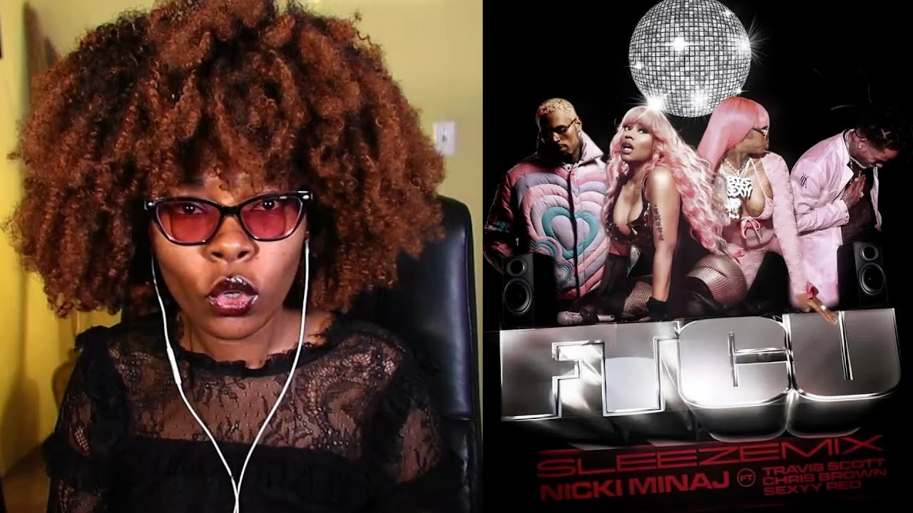 Nicki Minaj - FTCU (SLEEZEMIX) Travis Scott, Chris Brown & Sexyy Red | Reaction