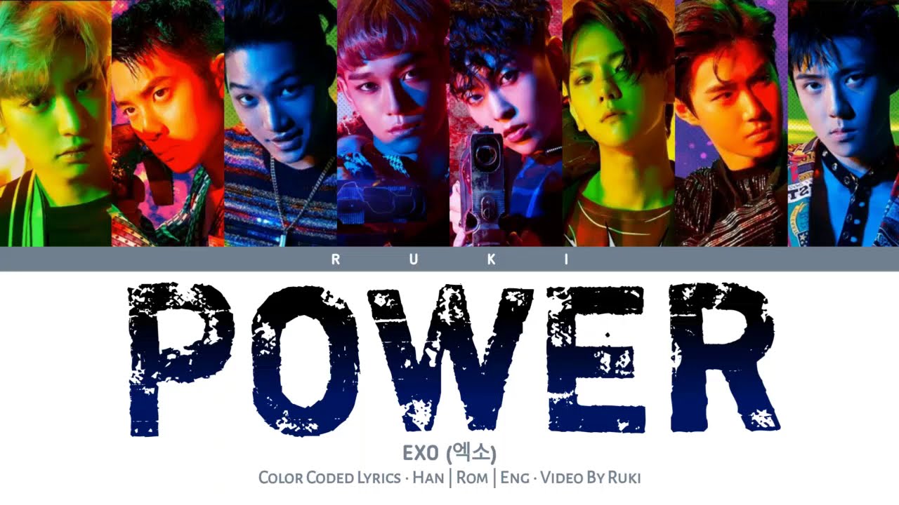 EXO (엑소) - 'POWER' [Color Coded Lyrics_Han | Rom | Eng]